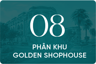 Phân Khu Golden Shophouse